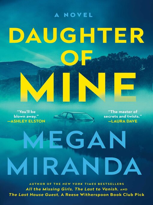 Title details for Daughter of Mine by Megan Miranda - Wait list